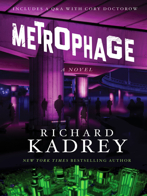 Title details for Metrophage by Richard Kadrey - Wait list